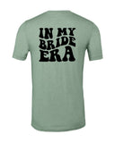 In My Bride Era Graphic Tee